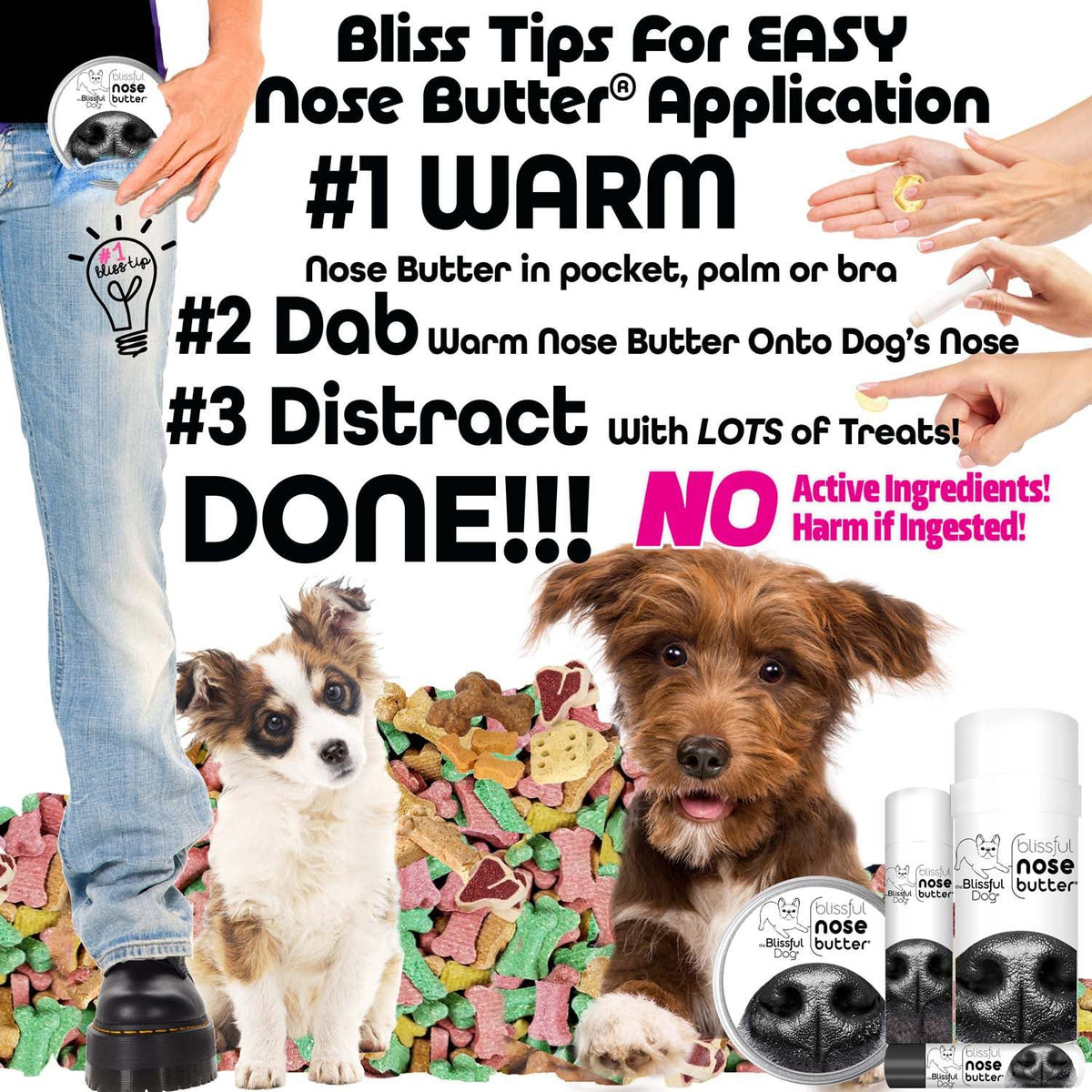 How to apply Nose Butter: warm it, dab it on the dog's nose, then distract with treats
